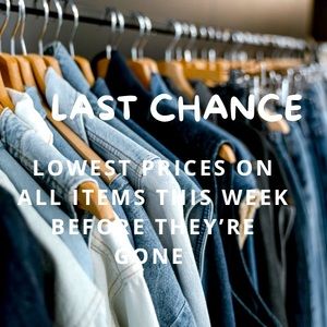 LAST CHANCE SALE